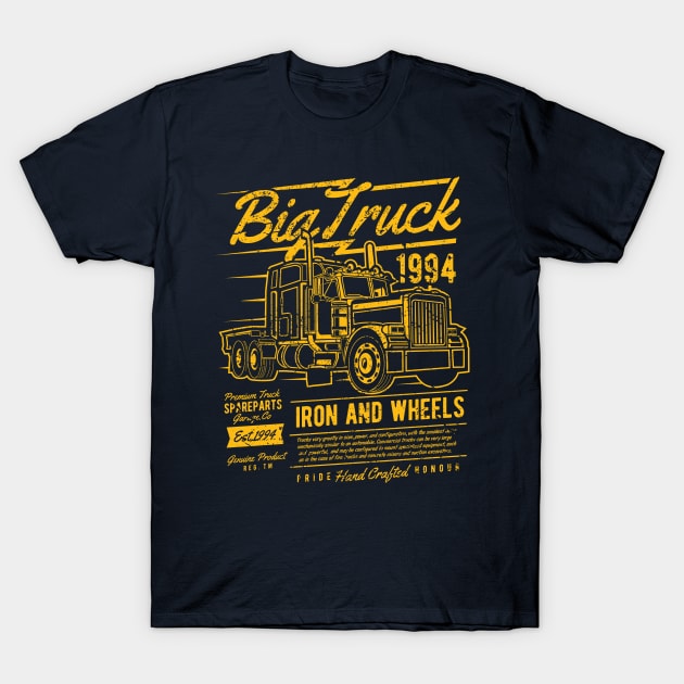 Big Truck Semi Iron And Wheels 1994 Auto Parts T-Shirt by JakeRhodes